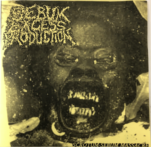 Sebum Excess Production : Scrotum-Sebum Massacre